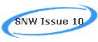 SNW Issue 10