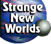 STRANGE NEW WORLDS